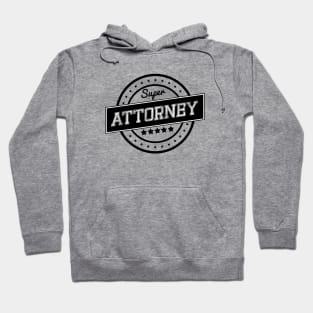 Super attorney Hoodie